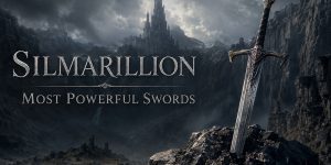 The most powerful swords from the Silmarillion