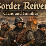 Border Reiver Clans and Families