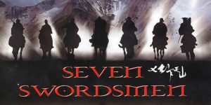 Seven Swordsmen 2005