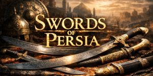 Swords of Persia
