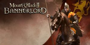 Mount & Blade: Bannerlord