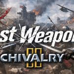 Best Weapons - Chivalry 2