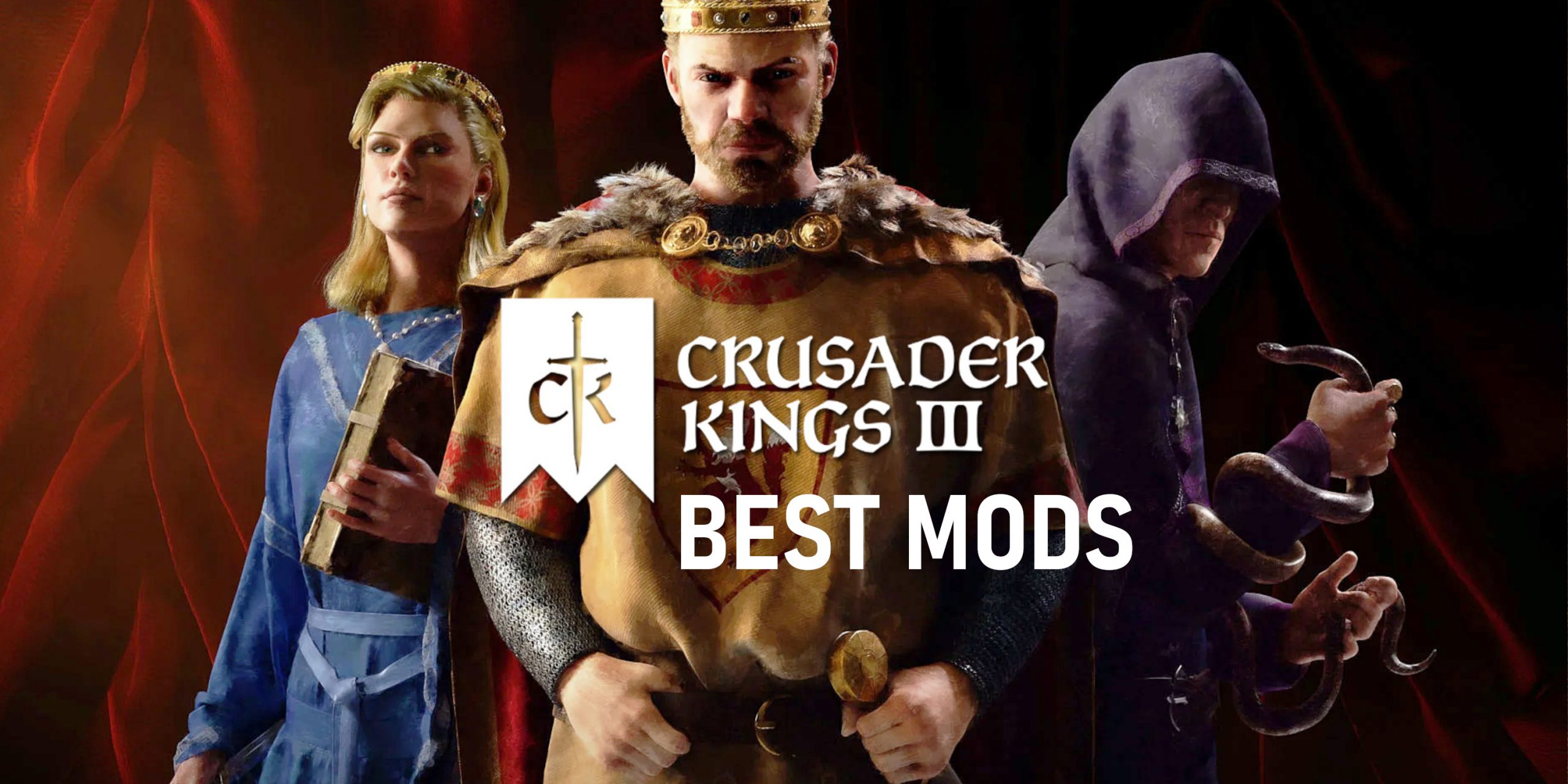 Crusader Kings III - Best Mods