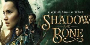 Shadow and Bone Netflix series