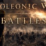 Biggest Napoleonic Wars Battles
