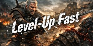 Witcher 3: Wild Hunt - Level-up fast