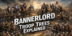 Bannerlord Troop Trees