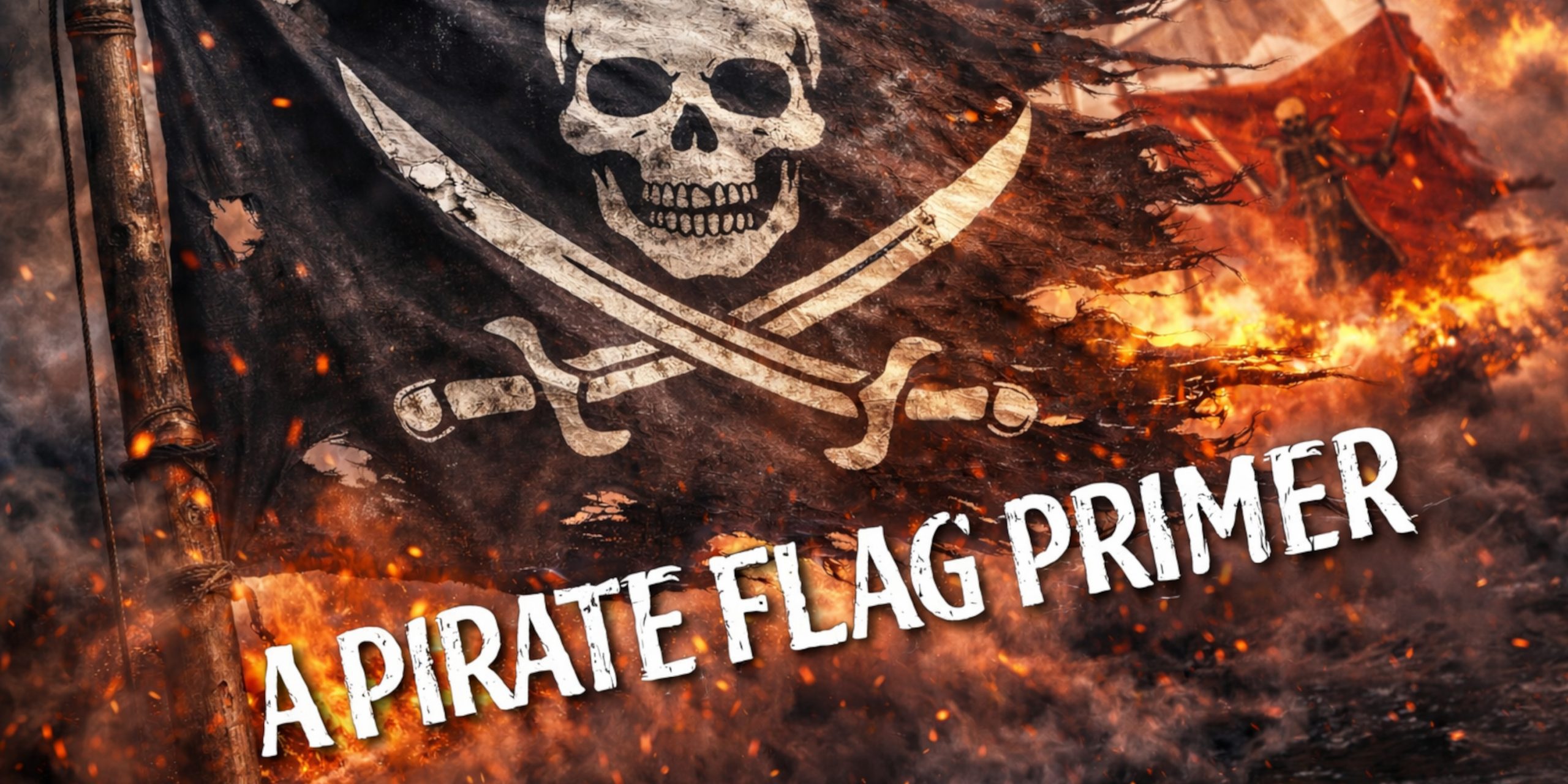 A Pirate Flag Primer