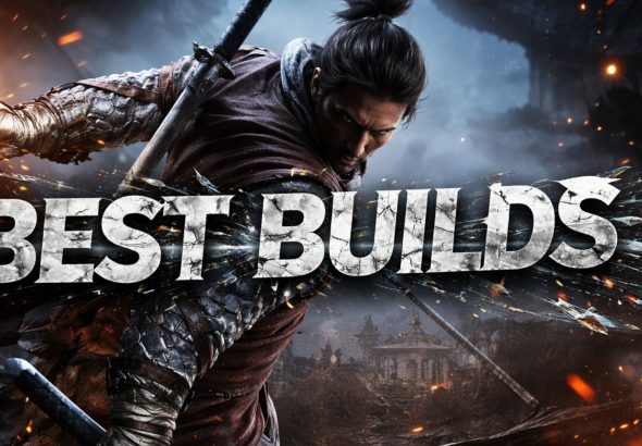 Sekiro, Best Builds