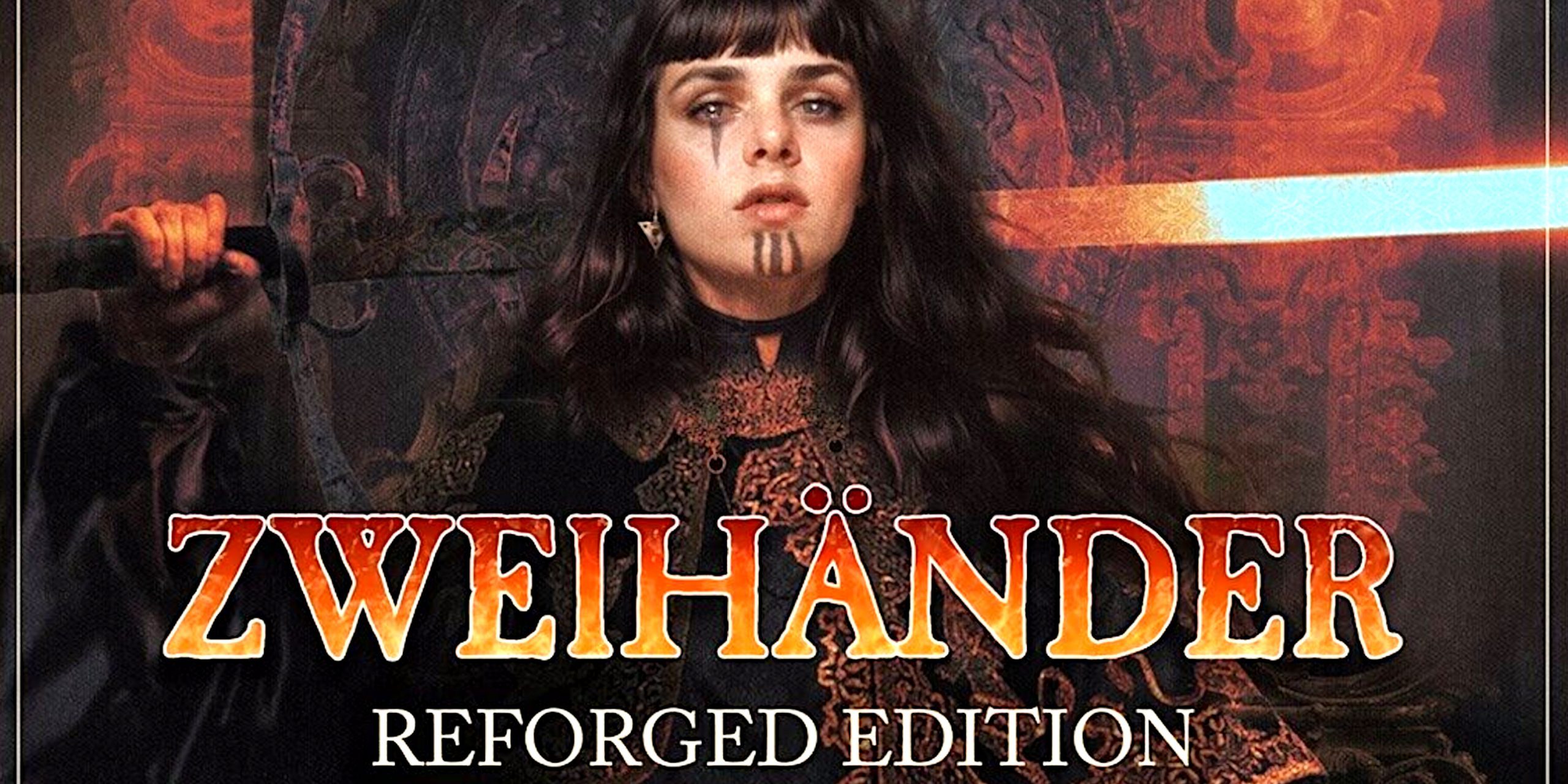 Zweihander Reforged edition