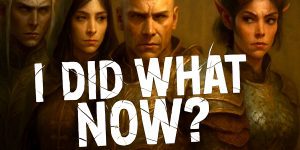 Baldurs Gate 3 - consequencial choices