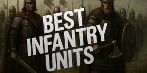 Bannerlord Best Infantry Units