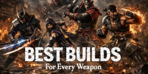 Best Nioh Builds for every weapon