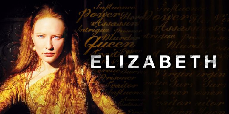 Elizabeth, 1998 - Cate Blanchett