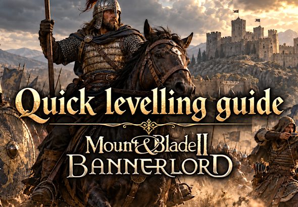Bannerlord Fast levelling guide