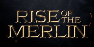 Rise of the Merlin