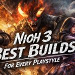 Nioh 3 - Best Builds