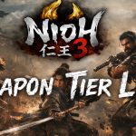 Nioh 3 - Best Weapons - Tier List