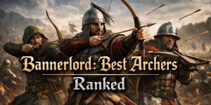 Bannerlord best archers ranked
