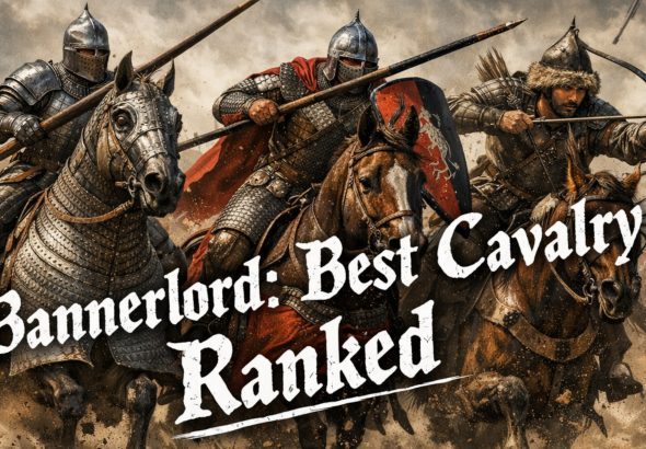 Bannerlord Best Cavalry
