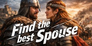 Bannerlord - How to find the best Spouse