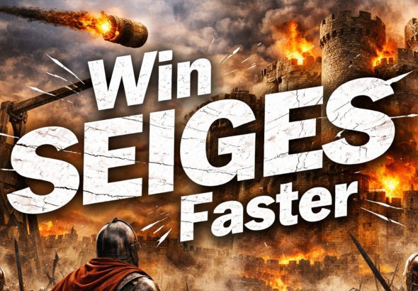 CK3 win seiges fast