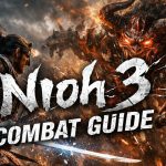 Nioh 3 Combat Guide