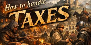 Bannerlord - Taxes Guide