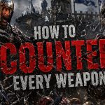 Chivalry II: Weapons counter guide
