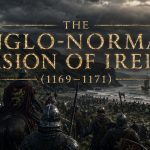 Anglo Norman Invasion of Ireland