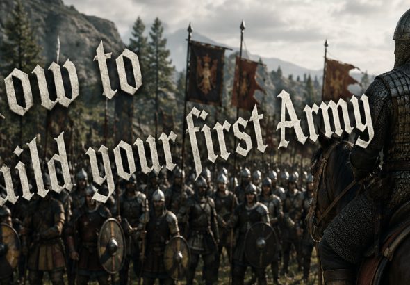Build Your first Bannerlord Army