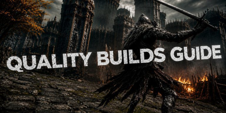 Elden Ring: Quality Builds Guide