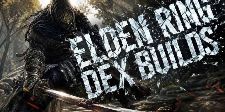 Elden Ring Dex Build Guide