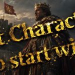 CK3: Best beginner friendly characters