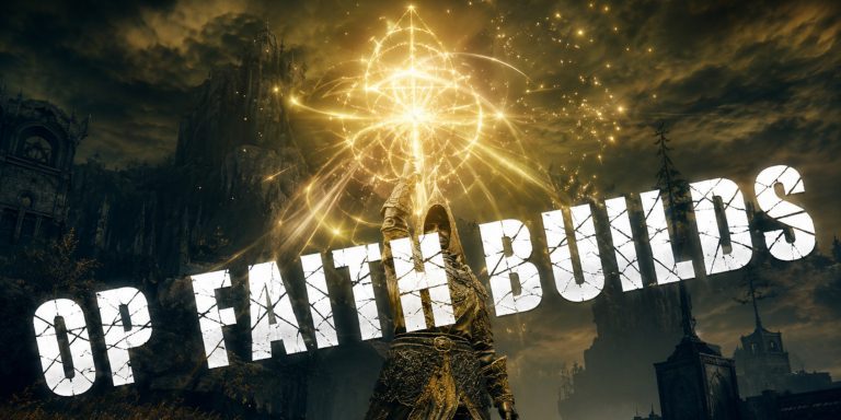 Overpowered Faith builds in Elden Ring