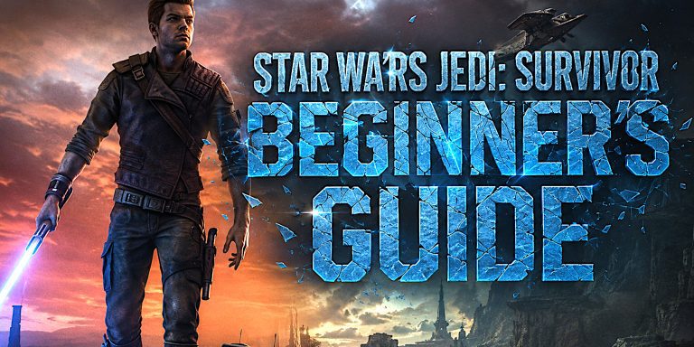 Star Wars Jedi: Survivor Beginner's Guide