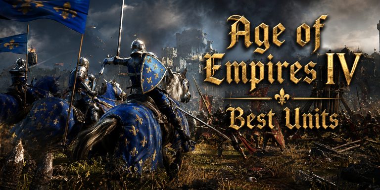 AOE iv: Best Units