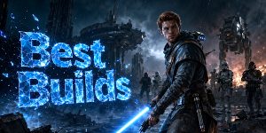 Jedi Survivor Best Builds